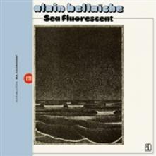 BELLAICHE ALAIN  - CD SEA FLUORESCENT