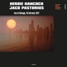 HANCOCK HERBIE & JACO PA  - VINYL LIVE IN CHICAGO, 16.. [VINYL]