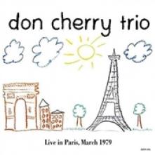 CHERRY DON -TRIO-  - VINYL LIVE IN PARIS, MARCH 1979 [VINYL]