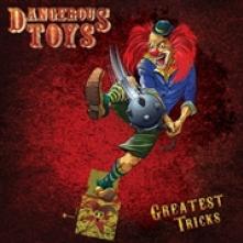 DANGEROUS TOYS  - VINYL GREATEST TRICKS [VINYL]