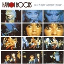 HANOI ROCKS  - 2xVINYL ALL THOSE WA..