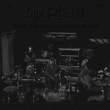 DER PLAN  - CD ES IST EINE FREMDE UND..