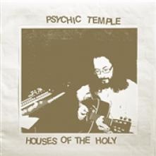 PSYCHIC TEMPLE  - 2xVINYL HOUSE OF THE HOLY [VINYL]