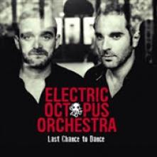 ELECTRIC OCTOPUS ORCHESTR  - CD LAST CHANCE TO DANCE