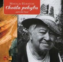 HORNICEK MIROSLAV  - CD CHVALA POHYBU (MP3-CD)