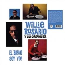 ROSARIO WILLIE & HIS ORC  - VINYL EL BRAVO SOY YO! [VINYL]