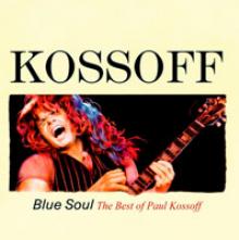 KOSSOFF-BLUE SOUL - THE BEST O..  - CD KOSSOFF-BLUE SOUL..