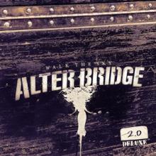 ALTER BRIDGE  - CD WALK THE SKY 2.0