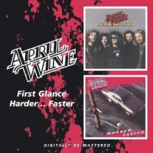 APRIL WINE  - CD FIRST GLANCE/HARDER..FAST