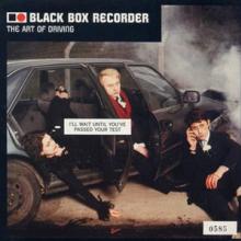 BLACK BOX RECORDER  - CM ART OF DRIVING -1/3TR-