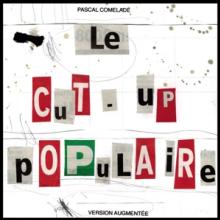 COMELADE PASCAL  - CD LE CUT-UP.. -BONUS TR-