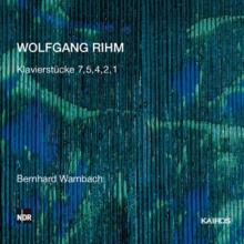 RIHM W.  - CD KLAVIERSTUCKE 7,5,4,2,1