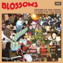 BLOSSOMS  - SI CHRISTMAS EVE (SOUL.. /7