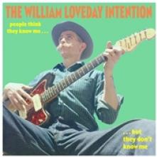 WILLIAM LOVEDAY INTENTION  - VINYL PEOPLE THINK THEY KNOW.. [VINYL]