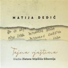 DEDIC MATIJA  - CD TAJNA VJESTINA - ..