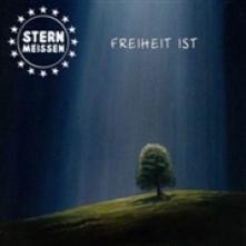 STERN MEISSEN  - CD FREIHEIT IST
