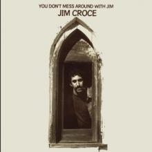 CROCE JIM  - VINYL YOU DON'T MESS..