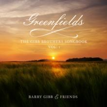 GIBB BARRY  - CD GREENFIELDS:.. [DELUXE]