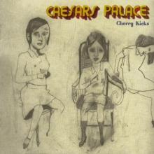 CAESARS  - VINYL CHERRY KICKS [VINYL]