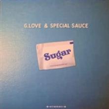 G. LOVE & SPECIAL SAUCE  - VINYL SUGAR [VINYL]