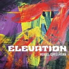 GROSSMAN MURIEL  - CD ELEVATION
