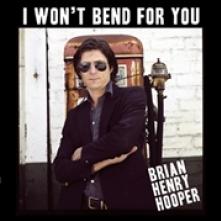 HOOPER BRIAN HENRY  - VINYL I WON'T BEND FOR YOU [VINYL]