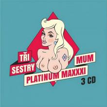 TRI SESTRY  - 3xCD PLATINUM MAXXXIMUM