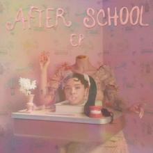 MARTINEZ MELANIE  - CD AFTER SCHOOL EP