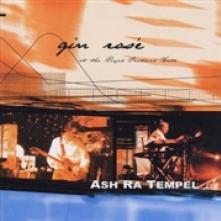 ASH RA TEMPEL  - 2xCD+DVD GIN ROSE