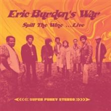 ERIC BURDON'S WAR  - CD SPILL THE WINE- LIVE