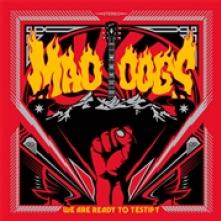 MAD DOGS  - VINYL WE ARE READY TO TESTIFY [VINYL]