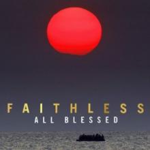 FAITHLESS  - VINYL ALL BLESSED [VINYL]