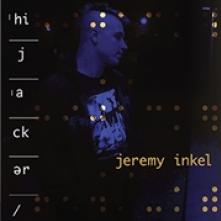 INKEL JEREMY  - CD HIJACKER