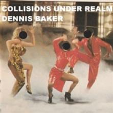 BAKER DENNIS  - CD COLLISIONS UNDER REALM
