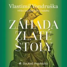  VONDRUSKA: ZAHADA ZLATE STOLY - HRISNI LIDE KRALOVSTVI CESKEHO (MP3-CD) - suprshop.cz