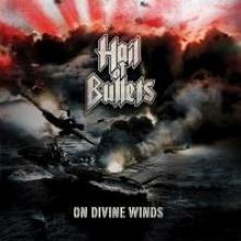 HAIL OF BULLETS  - CD ON DIVINE WINDS