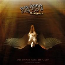 SUBMARINE SILENCE  - CD DID SWANS EVER SEE GOD ?