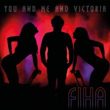 FIHA  - CD YOU AND ME AND VICTORIA