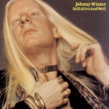 WINTER JOHNNY  - CD STILL ALIVE AND WELL