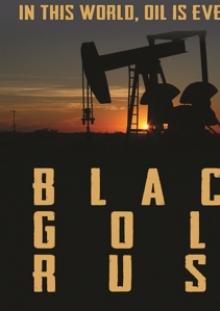  BLACK GOLD RUSH, A NEW.. - supershop.sk