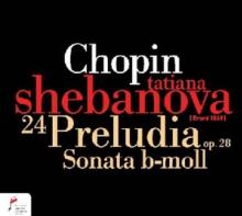 CHOPIN FREDERIC  - CD 24 PRELUDIA OP.28