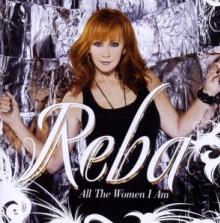 MCENTIRE REBA  - CD ALL THE WOMAN I AM