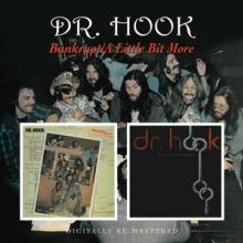 DR HOOK  - CD BANKRUPT / A LITTLE BIT MORE