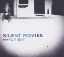 RIBOT MARC  - CD SILENT MOVIES