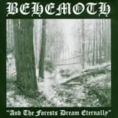BEHEMOTH  - CD AND THE FORESTS DREAM ETERNALLY