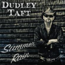 TAFT DUDLEY  - VINYL SUMMER RAIN [VINYL]