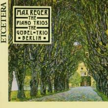 REGER M.  - CD TRIOS OP.2 & OP. 102