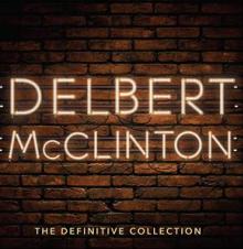 MCCLINTON DELBERT  - CD DEFINITIVE COLLECTION