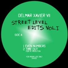 XAVIER VII DELMAR  - VINYL STREET LEVEL EDITS VOL.1 [VINYL]