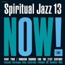 VARIOUS  - CD SPIRITUAL JAZZ 13: NOW!..